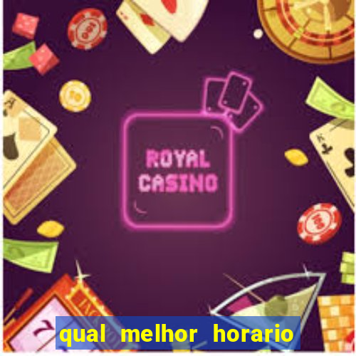 qual melhor horario para jogar betano